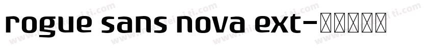 rogue sans nova ext字体转换